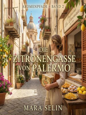 cover image of Die Zitronengasse von Palermo
